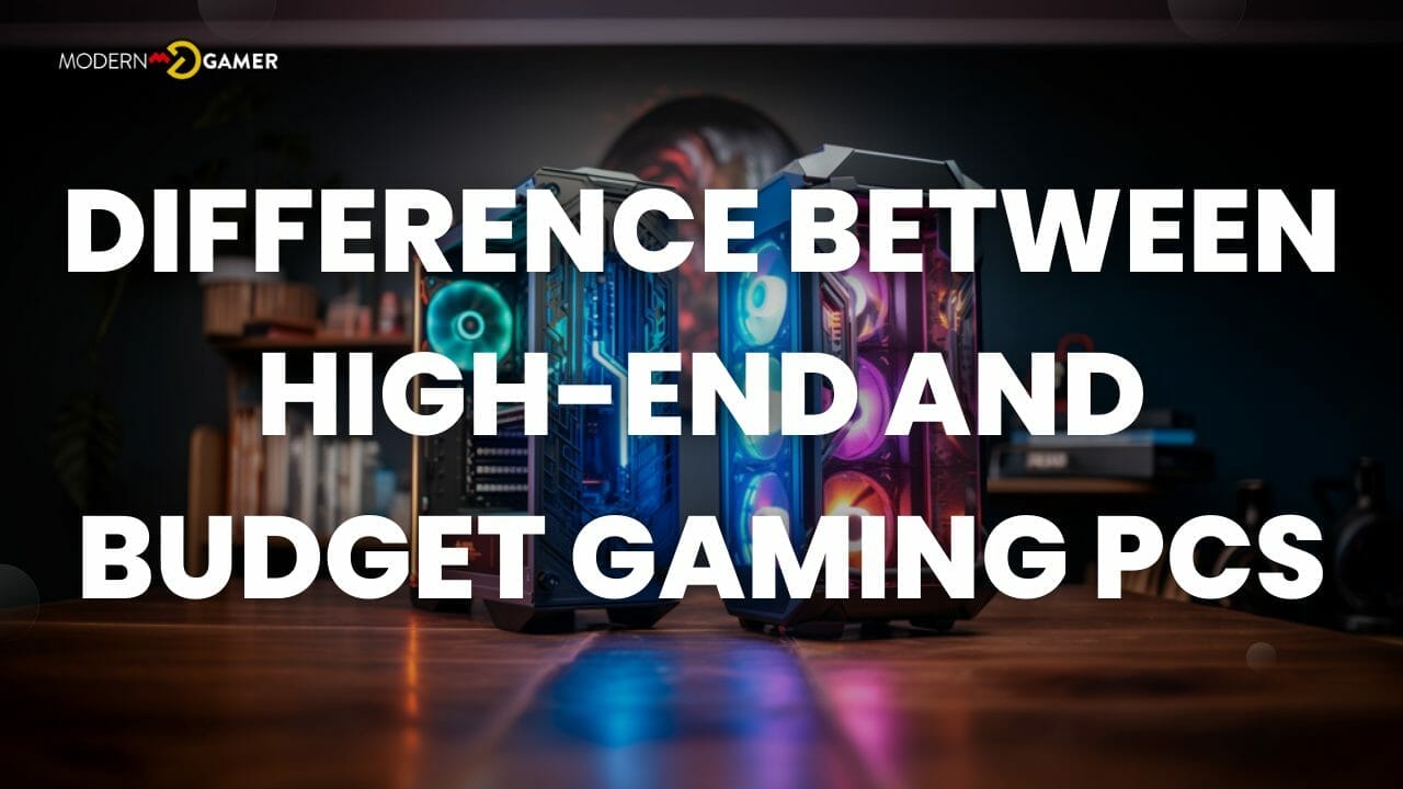Difference between high-end and budget gaming PCs