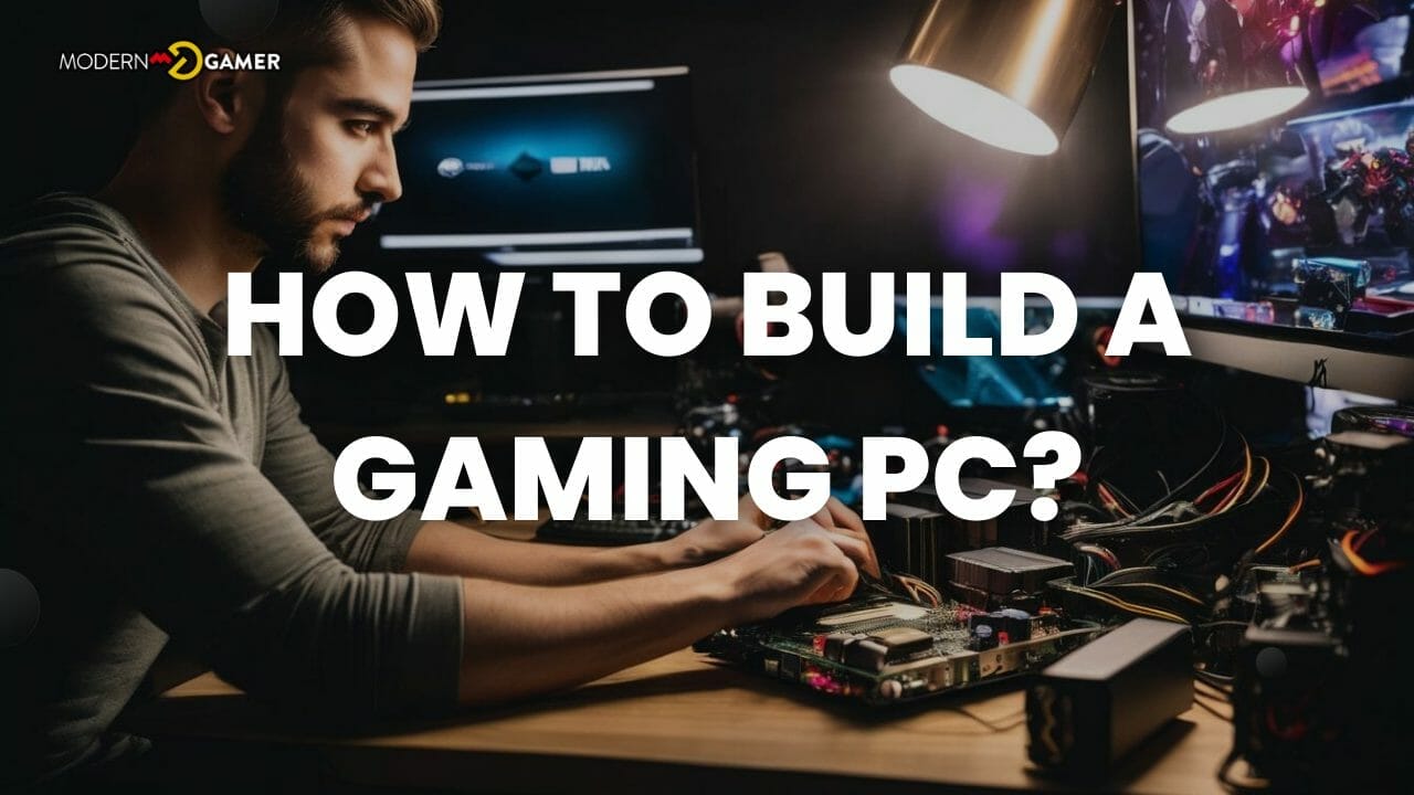 How to build a gaming PC