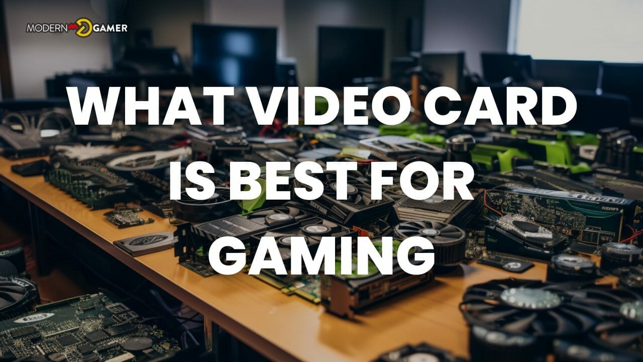 What video card is best for gaming