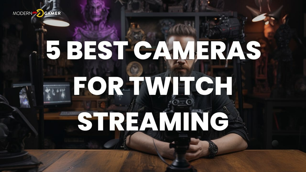 5 Best Cameras For Twitch Streaming